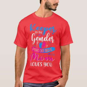 Rosa eller Blått Mamma Kärlek som du har Gender Ba T Shirt