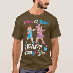 Rosa eller Blått Pappa Kärlek Du Baby Gender Visa  T Shirt