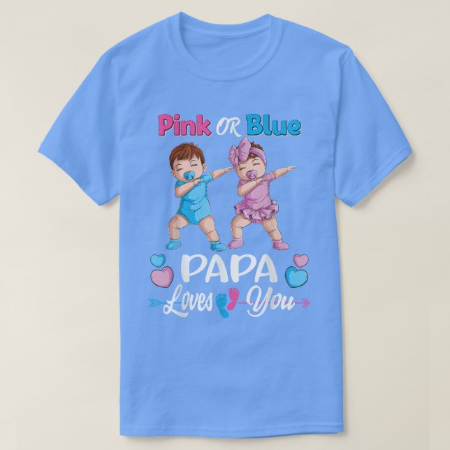 Rosa eller Blått Pappa Kärlek Du Baby Gender Visa  T Shirt (Design framsida)