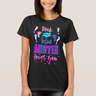 Rosa eller Blue Auntie Kärlek You Baby Shower Gend T Shirt