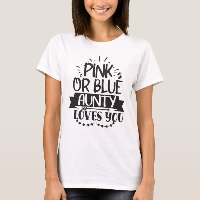 Rosa eller Blue Aunty Kärlek You T-Shirt (Framsida)