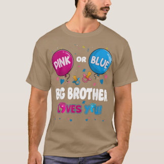 Rosa eller Blue Balloon Big Brother Kärlek Du Gend T Shirt