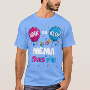 Rosa eller Blue Balloon Mema Kärlek Du Gender Visa T Shirt