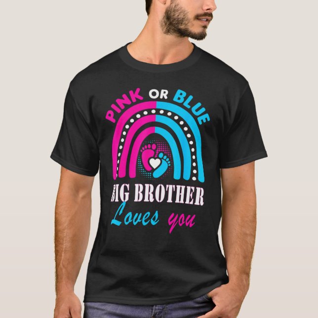 Rosa eller Blue Big Brother Kärlek Din Gender visa T Shirt (Framsida)
