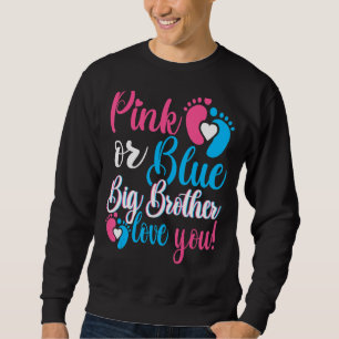 Rosa eller Blue Big Brother Kärlek Du Gender B Lång Ärmad Tröja