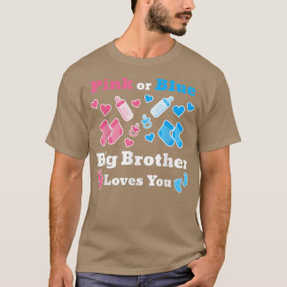 Rosa eller Blue Big Brother Kärlek Du Gender B T Shirt