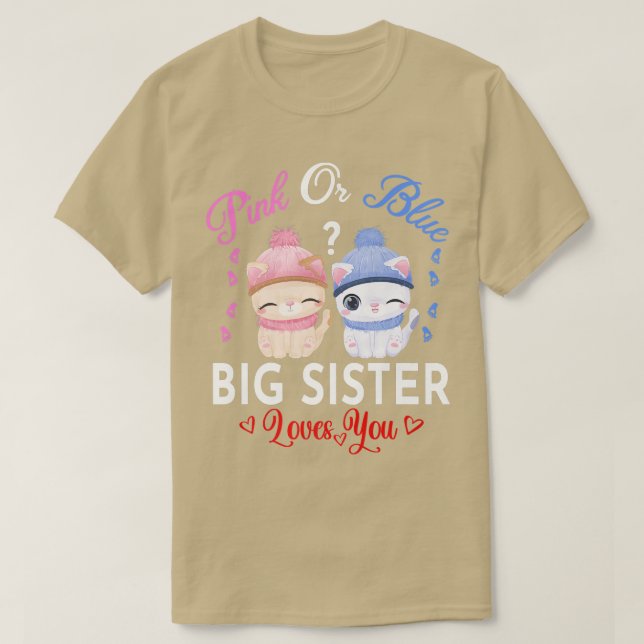 Rosa eller Blue Big Sister Kärlek som du Gender vi T Shirt (Design framsida)