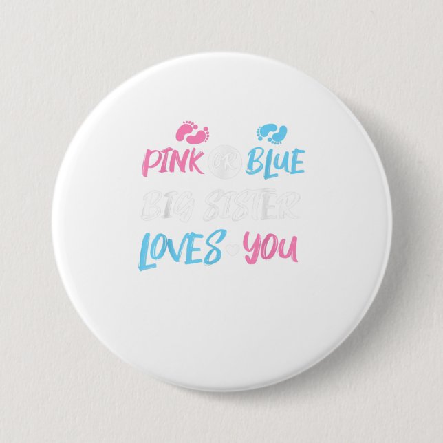Rosa eller Blue Big Sister Kärlek You Gender Revea Knapp (Framsida)