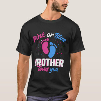 Rosa eller Blue Brother Kärlek Din Gender avslöjar T Shirt