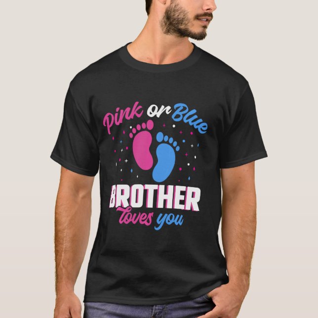 Rosa eller Blue Brother Kärlek Din Gender avslöjar T Shirt (Framsida)