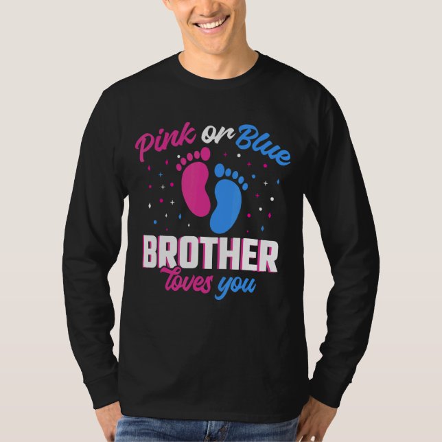 Rosa eller Blue Brother Kärlek Du Gender visa 1 T Shirt (Framsida)