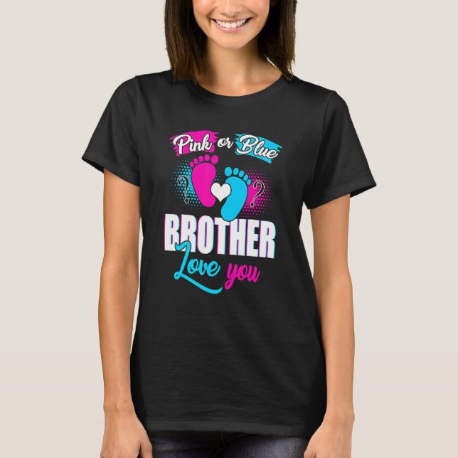 Rosa eller Blue Brother Kärlek du Gender Visa Baby T Shirt (Framsida)