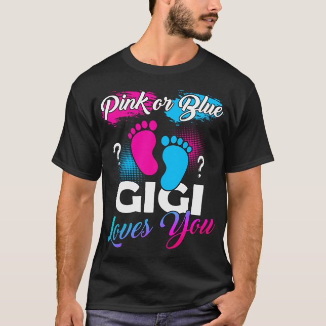 Rosa eller Blue Gigi Kärlek You Baby Gender Reveal T Shirt (Framsida)