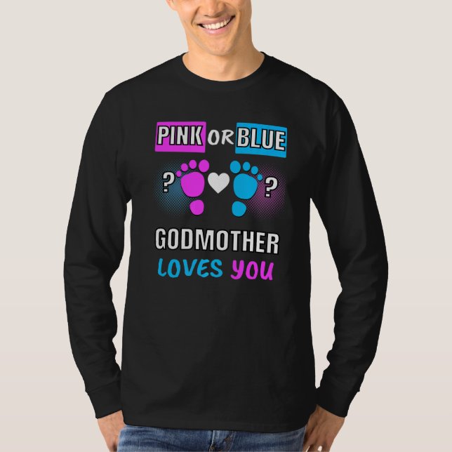 Rosa eller Blue Godmor Kärlek Du Gender Reveal Bab T Shirt (Framsida)