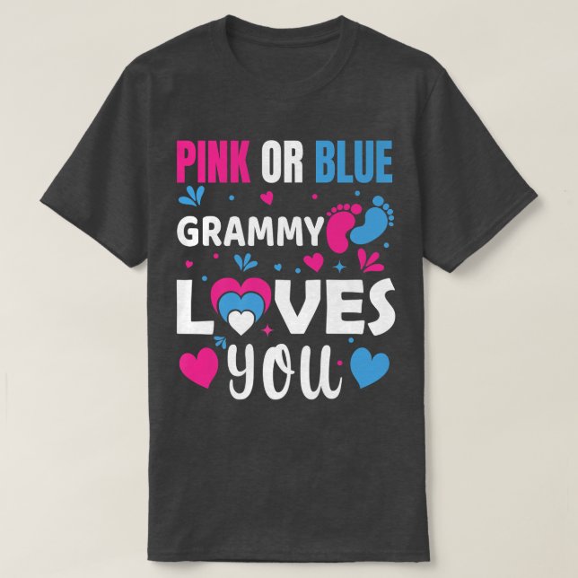 Rosa eller Blue Grammy Kärlek You Baby Gender Reve T Shirt (Design framsida)