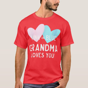 Rosa eller Blue Grandma Kärlek You for Gender Reve T Shirt