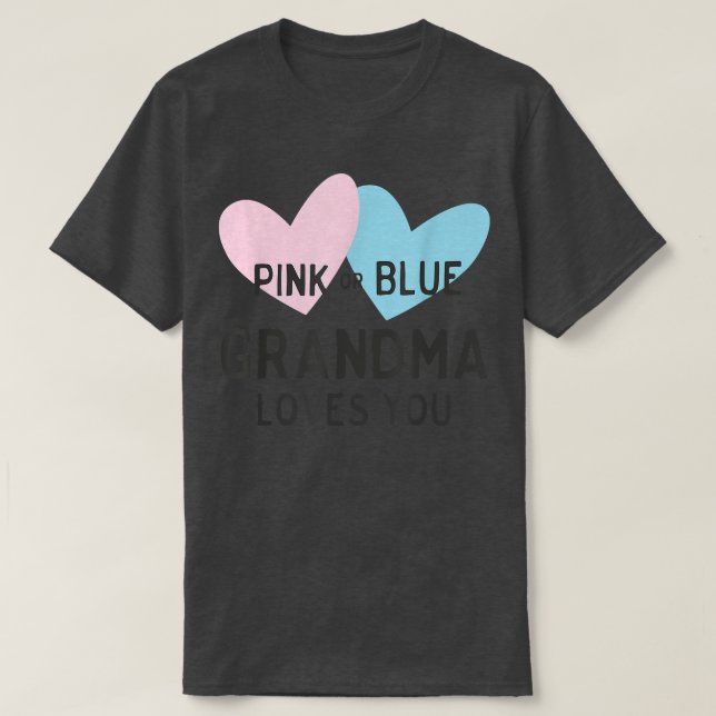 Rosa eller Blue Grandma Kärlek You Gender Reveal T T Shirt (Design framsida)