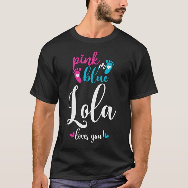 Rosa eller Blue Lola Kärlek du Gender Visa Baby An T Shirt (Framsida)