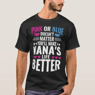 Rosa eller Blue Makes Nanas Life Better Gender Rev T Shirt