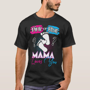 Rosa eller Blue Mamma Kärlek Du Gravid Gender Reve T Shirt