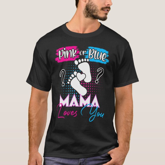 Rosa eller Blue Mamma Kärlek Du Gravid Gender Reve T Shirt (Framsida)