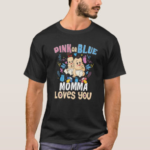 Rosa eller Blue Momma Kärlek Du Bästa Mamma någons T Shirt