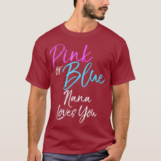 Rosa eller Blue Nana Kärlek You Shirt Grandma Gend T Shirt (Framsida)