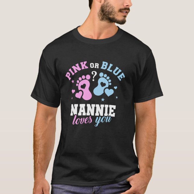 Rosa eller Blue Nannie Kärlek You Gender Reveal T Shirt (Framsida)