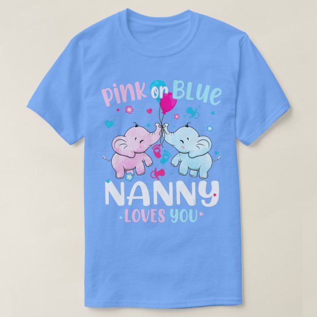 Rosa eller Blue Nanny Kärlek You Gender Reveal Ele T Shirt (Design framsida)