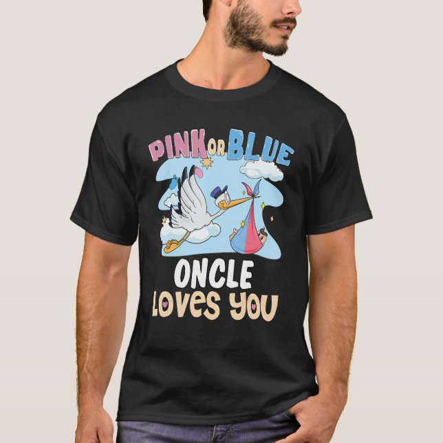 Rosa eller Blue Oncle Kärlek Du bäste farbror nåns T Shirt (Framsida)