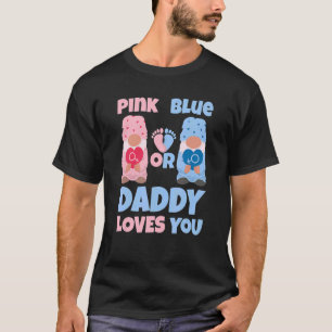 Rosa eller Blue Pappa Kärlek Du Gender Visa Baby T Shirt
