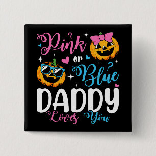 Rosa eller Blue Pappa Kärlek Du pumpkin Baby Squar Knapp