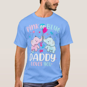 Rosa eller Blue Pappa Kärlek You Gender Reveal Ele T Shirt