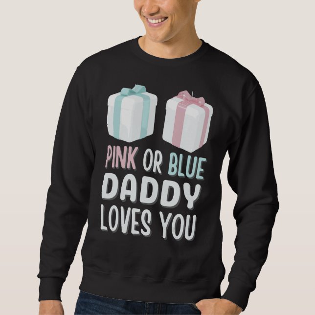 Rosa eller Blue Pappa Kärlek You Lång Ärmad Tröja (Framsida)