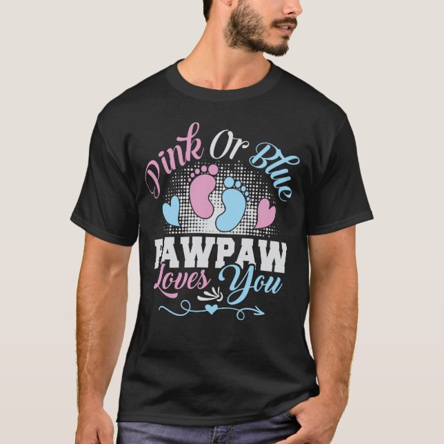 Rosa eller Blue Pawpaw Kärlek You Baby Gender Reve T Shirt (Framsida)