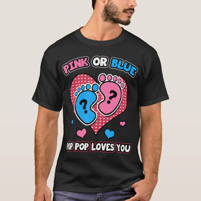 Rosa eller Blue Pop Pop Kärlek du Gender Reveal An T Shirt (Framsida)