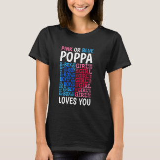 Rosa eller Blue Poppa Kärlek Du Gender Reveal Baby T Shirt