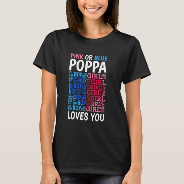 Rosa eller Blue Poppa Kärlek Du Gender Reveal Baby T Shirt (Framsida)