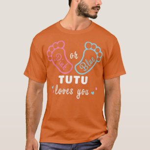 Rosa eller Blue Tutu Kärlek du Gender Visa T Shirt