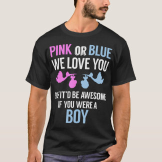 Rosa eller Blue Vi Kärlek dig... - Lustigt Gender T Shirt