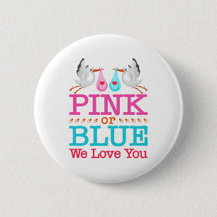 Rosa eller Blue We Kärlek You Gender Reveal Stork Knapp