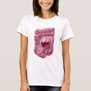 Rosa EN TILL DRINK SNACK SÅ KAN VI PRATA T Shirt