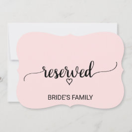  Rosa - enkelt Calligraphy Reserved Sign