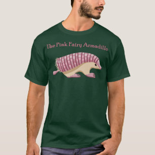 Rosa Fairy ArmadilloT-Shirt T Shirt