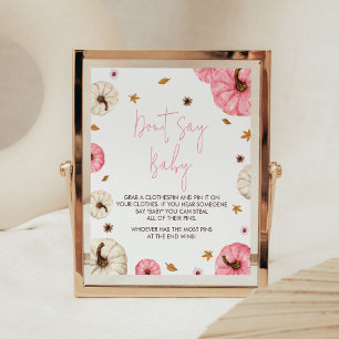 Rosa Fall Little Pumpkin Säg inte Baby Poster