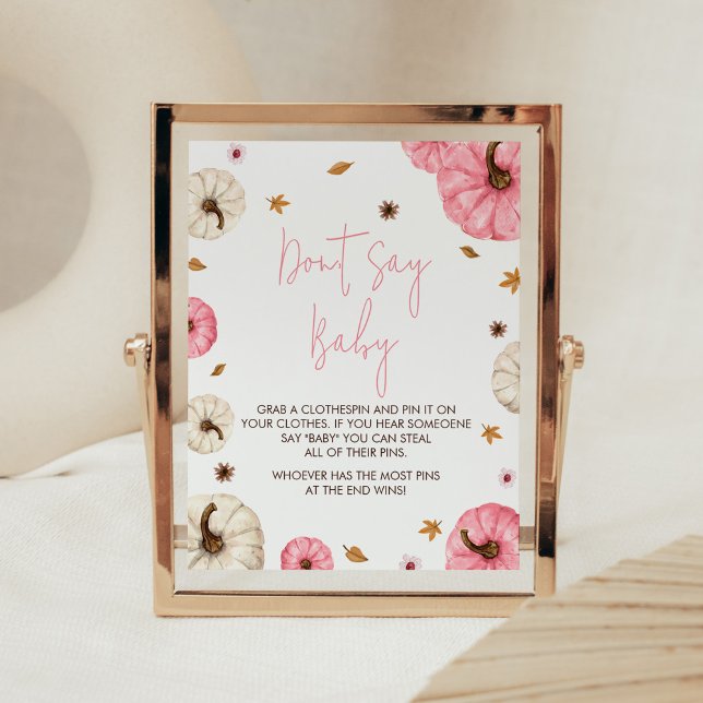 Rosa Fall Little Pumpkin Säg inte Baby Poster (Girl Fall Pumpkin Baby Shower Don't Say Baby Sign)