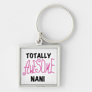 Rosa Fantastisk Nani T-shirts och gåvor Fyrkantig Silverfärgad Nyckelring