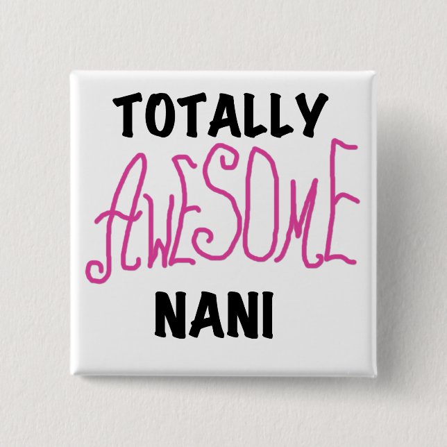 Rosa Fantastisk Nani T-shirts och gåvor Knapp (Framsida)