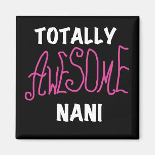 Rosa Fantastisk Nani T-shirts och gåvor Magnet