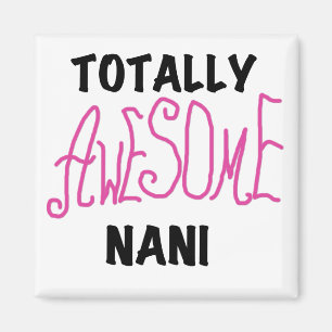 Rosa Fantastisk Nani T-shirts och gåvor Magnet